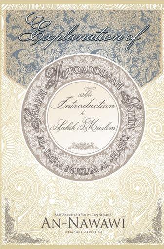 Explanation of The introduction to Sahih Muslim(Muqadimmah Sahih Muslim)