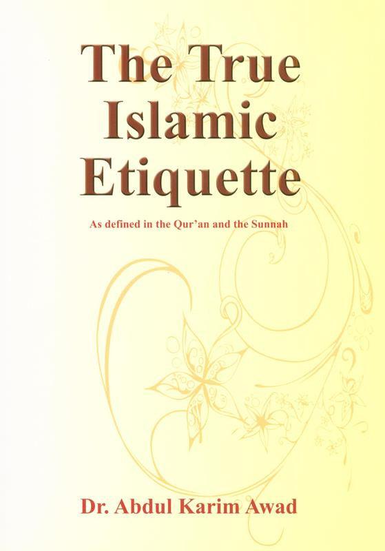The True Islamic Etiquette