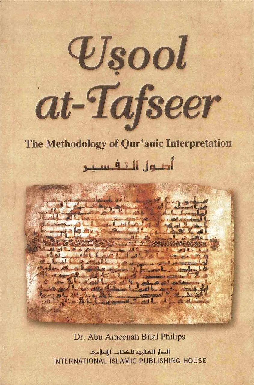 Usool at Tafseer The Methodology of Qur'anic Interpretation - NobleBookshop