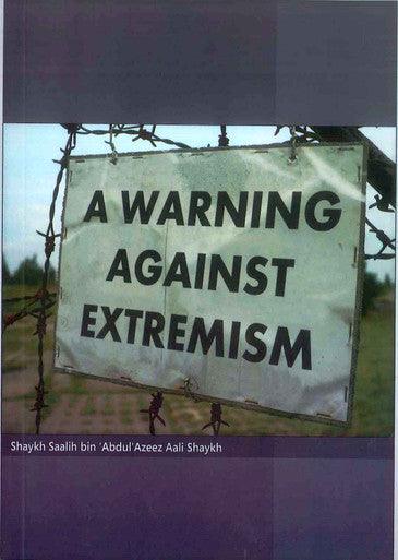 A Warning Against Extremism