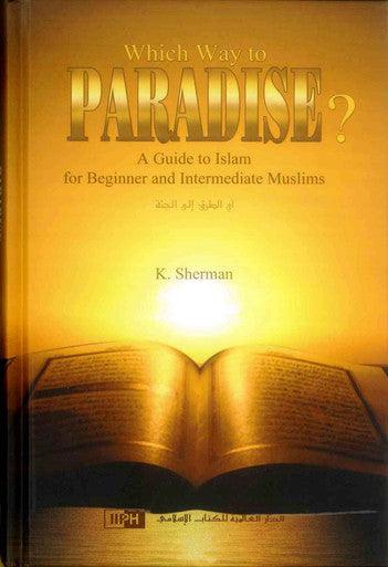 Which way to Paradise?