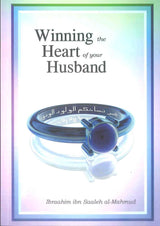 Winning The Heart Of Your Husband