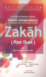Islamic jurisprudence according to the four juistic Schools Zakah (poor Dues)